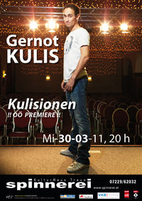 Gernot Kulis "Kulision" - 1. Soloprogramm des Ö3-Callboys@Spinnerei