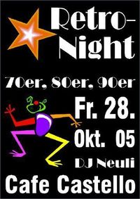 Retro Night - 70er, 80er, 90er@Cafe Castello