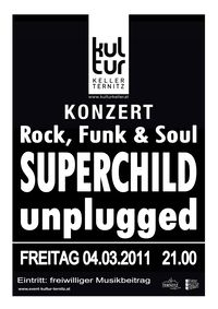 Superchild unplugged@Kulturkeller