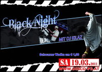 Black Night mit DJ Kilaz