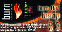 Burn the Hemp@Lusthouse Hirschbach