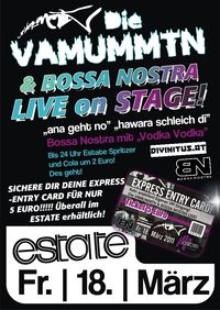 Die Vamummtn & Bossa Nostra Live on Stage@Club Estate