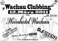 Wachau Clubbing@Weinhotel Wachau