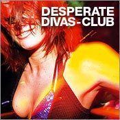 Desperate Divas Club@Empire