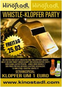 Whistle-Klopfer Party@Kino-Stadl