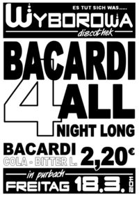 Bacardi 4 All Night Long@Wyborowa