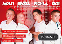 Saturday Night Fantour mit Molti - Spozl - Pichla - Eigi@Danceclub C4