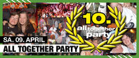 10 Jahre all together party@Empire St. Martin