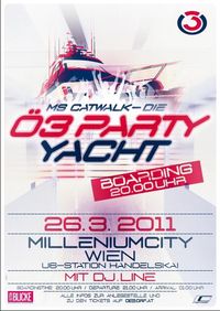 Die Leinen los! Die Ö3-Party Yacht startet in den  Frühling 2011!@MS Catwalk Grein