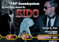 P&P Soundsystem - Dj Paul Blaze Hosted by SIDO