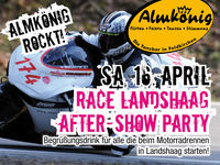 Race Landshaag After-Show Party@Almkönig