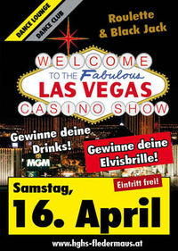 Welcome to the fabulous Las Vegas@Fledermaus Enzenkirchen