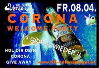 Corona Welcome Party@Till Eulenspiegel
