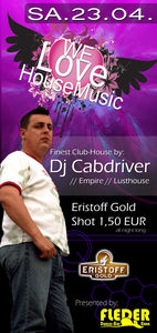 We LOVE House Music - DJ Cabdriver !
