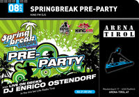 Offizielle Springbreak Europe Pre-Party@Arena Tirol