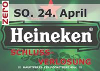 Große Heineken Schlussverlosung@Zero