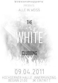 The White Clubbing@Hochgerner Halle