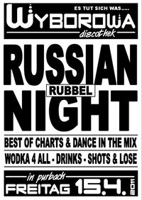 Russian Rubbel Nacht@Wyborowa