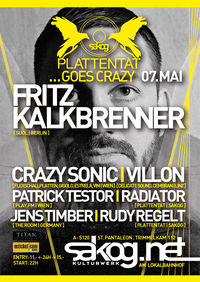 Plattentat goes Crazy | Fritz Kalkbrenner