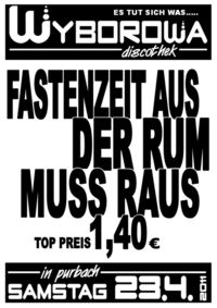 Fastenzeit aus, der Rum muss raus!!!