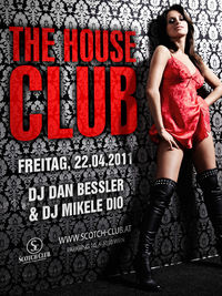 The House Club pres. DJ Dan Bessler & DJ Mikele Dio