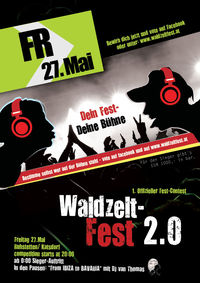 Waldzeltfest 2.0 - Dein Fest, Deine Bühne@Ruhstetten - Katsdorf