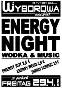 Energy Night Wodka & Music@Wyborowa