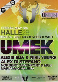 Union Label Night: Umek, Alex D'elia & Nihil Young, Alex Di Stefano @Halle 28