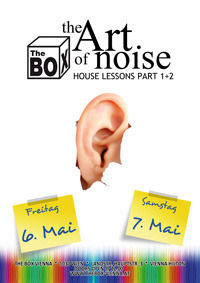 the art of noise - House Lessons@The Box 2.0