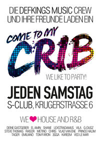 CRIB - Jeden Samstag im S-Club@S-Club