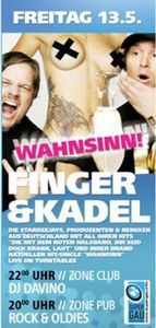 Finger und Kadel LIVE @ Zone Club@Zone Club