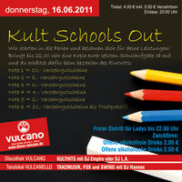 Kult Schools Out@Vulcano