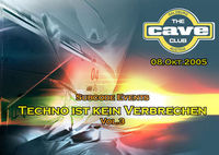 Techno ist kein Verbrechen 3@Cave Club