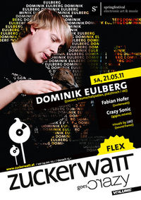 Zuckerwatt goes Crazy mit Dominik Eulberg