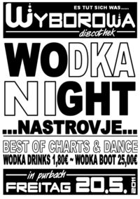 Wodka Night@Wyborowa