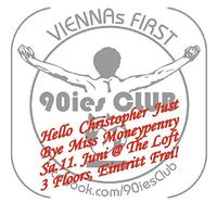 (Viennas First) 90ies Club @Loft 16