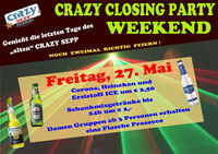 CRAZY Closing Party Weekend@Crazy