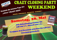 CRAZY Closing Party Weekend@Crazy