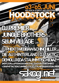 HOODSTOCK Hip Hop & Street Art Festival@Kulturwerk Sakog