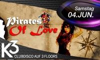 Pirates of Love@K3 - Clubdisco Linz