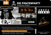 Die Piratenparty@Arena Tirol