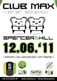 SPENCER & HILL @ Club Max