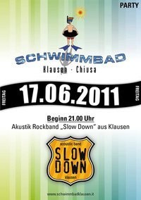 Slow Down Live@Schwimmbad Klausen