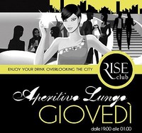 RISE Club - Aperitivo lungo@Rise Club