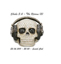 Shake 3.0 - The Return (2)@Scotch Club