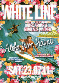 The White Line - Aloha from Hawai@Babenberger Passage