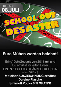 School Out Desaster