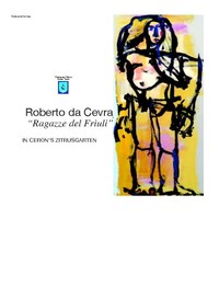 Ausstellung Roberto da Cevraja@Der Zitrusgarten