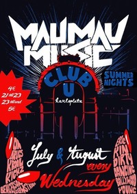 Mau Mau Music Summer Nights@Club U