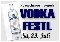 Vodka Festl@Sportplatz